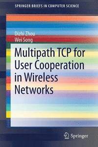 bokomslag Multipath TCP for User Cooperation in Wireless Networks