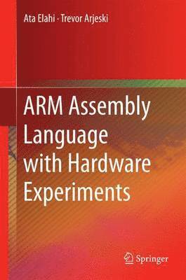 bokomslag ARM Assembly Language with Hardware Experiments