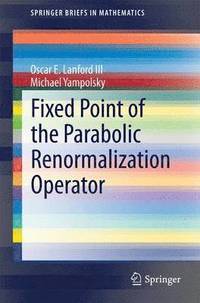 bokomslag Fixed Point of the Parabolic Renormalization Operator