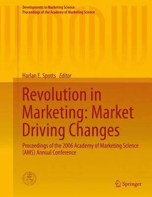 Revolution in Marketing: Market Driving Changes 1
