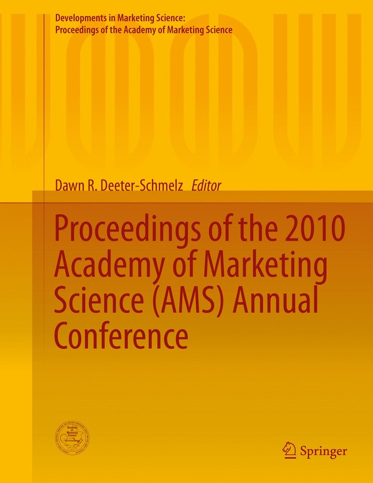 Dawn R. Deeter-Schmelz - Proceedings of the 2010 Academy of Marketing Science (AMS) Annual Conference, Inbunden