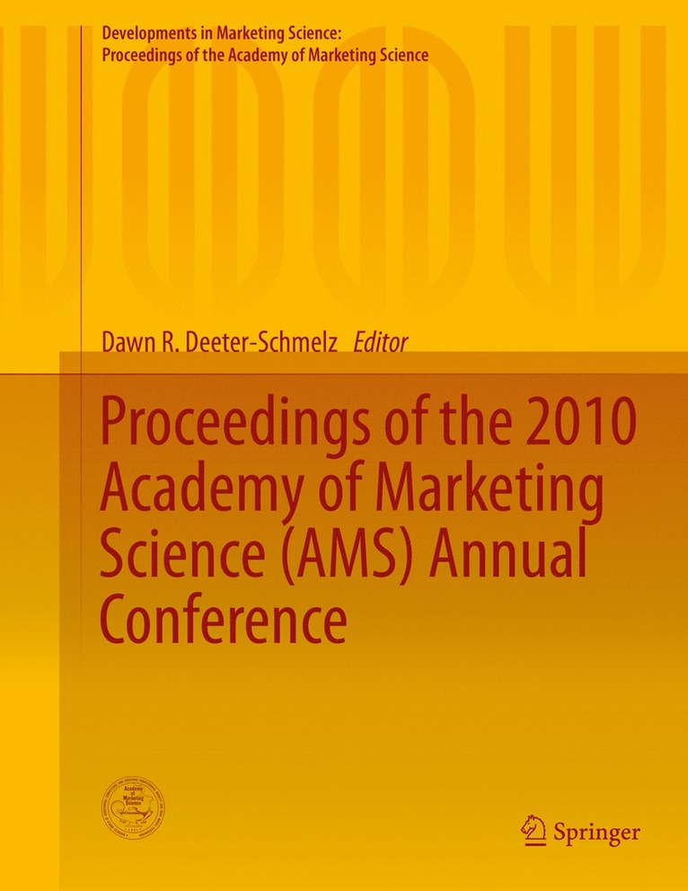 Proceedings of the 2010 Academy of Marketing Science (AMS) Annual Conference 1