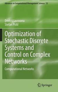 bokomslag Optimization of Stochastic Discrete Systems and Control on Complex Networks