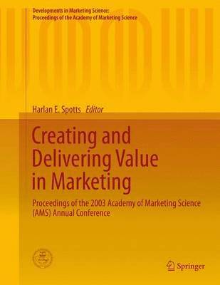 Creating and Delivering Value in Marketing 1