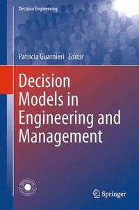 bokomslag Decision Models in Engineering and Management