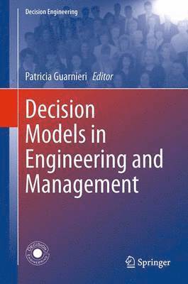 bokomslag Decision Models in Engineering and Management