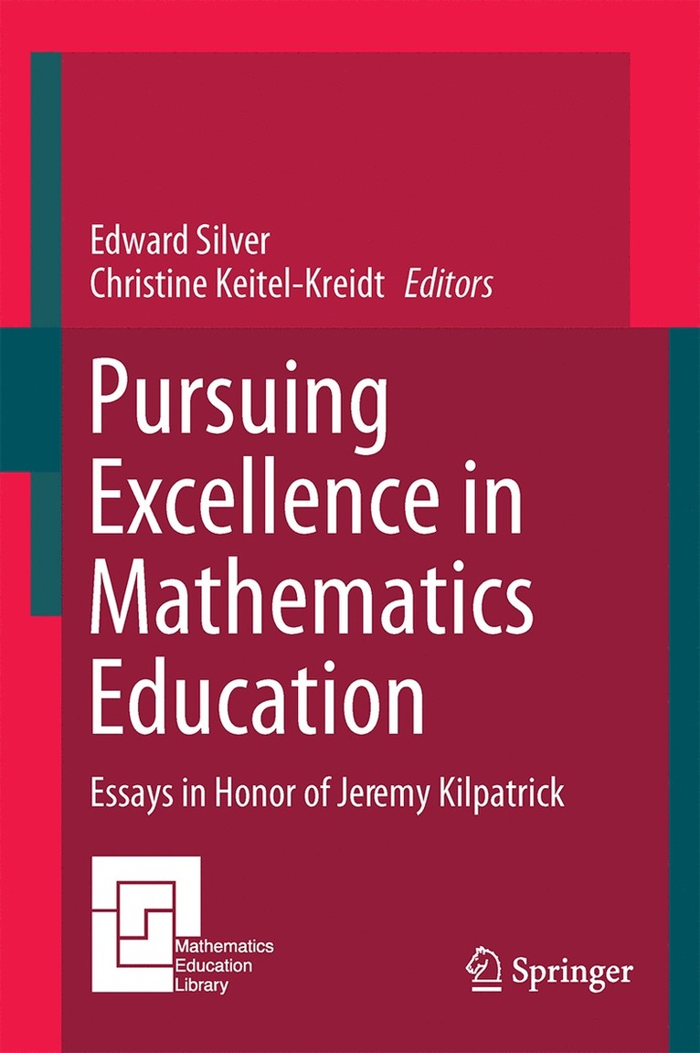 Pursuing Excellence in Mathematics Education 1