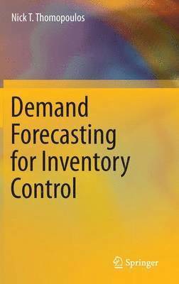 bokomslag Demand Forecasting for Inventory Control