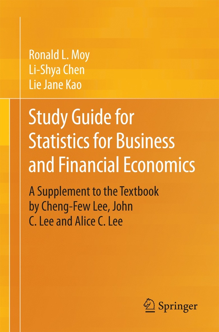 Ronald L. Moy, Li-Shya Chen, Lie Jane Kao - Study Guide for Statistics for Business and Financial Economics, Häftad