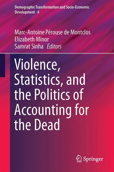 bokomslag Violence, Statistics, and the Politics of Accounting for the Dead