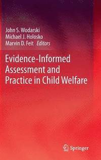 bokomslag Evidence-Informed Assessment and Practice in Child Welfare