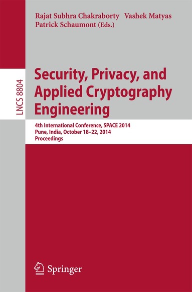 Rajat Subhra Chakraborty, Vashek Matyas, Patrick Schaumont - Security, Privacy, and Applied Cryptography Engineering, Häftad