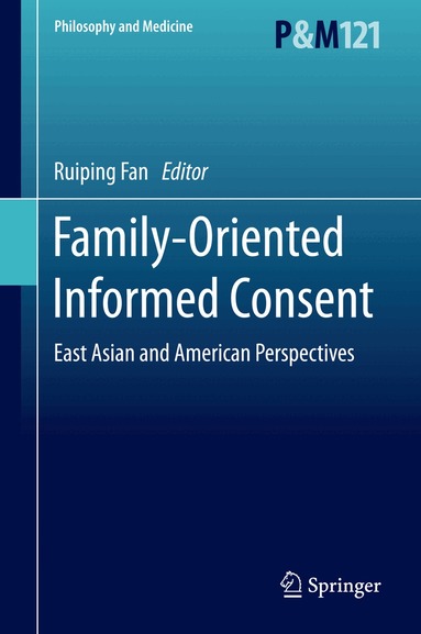 Ruiping Fan - Family-Oriented Informed Consent, Inbunden