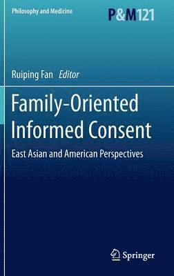 bokomslag Family-Oriented Informed Consent