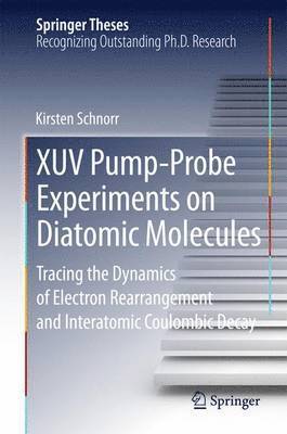 bokomslag XUV Pump-Probe Experiments on Diatomic Molecules