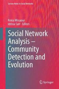 bokomslag Social Network Analysis - Community Detection and Evolution
