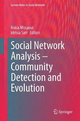 bokomslag Social Network Analysis - Community Detection and Evolution