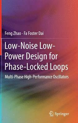 Low-Noise Low-Power Design for Phase-Locked Loops 1