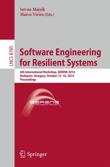 István Majzik, Marco Vieira - Software Engineering for Resilient Systems, Häftad