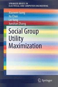 bokomslag Social Group Utility Maximization