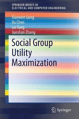 Social Group Utility Maximization 1