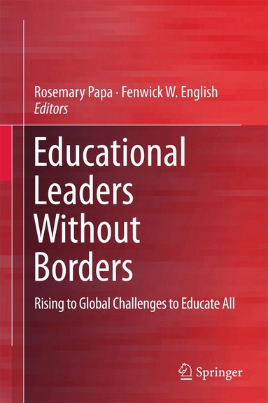 Rosemary Papa, Fenwick W. English - Educational Leaders Without Borders, Inbunden