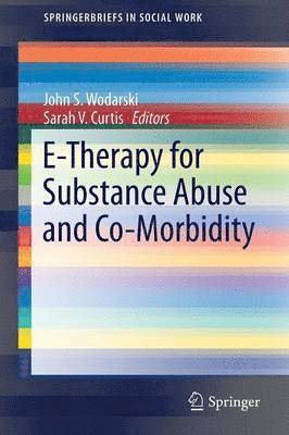 bokomslag E-Therapy for Substance Abuse and Co-Morbidity