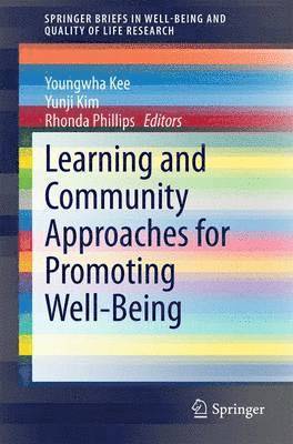 Learning and Community Approaches for Promoting Well-Being 1