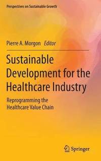 bokomslag Sustainable Development for the Healthcare Industry