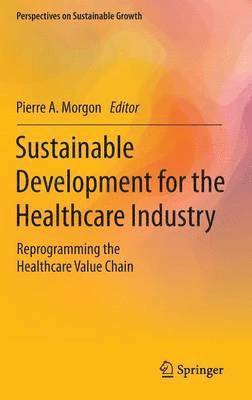 bokomslag Sustainable Development for the Healthcare Industry