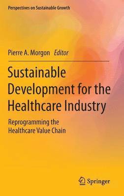Sustainable Development for the Healthcare Industry