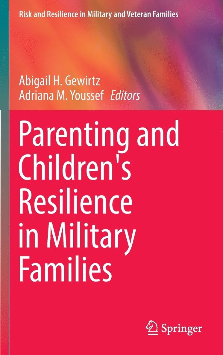 Parenting and Children's Resilience in Military Families 1