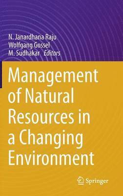 bokomslag Management of Natural Resources in a Changing Environment
