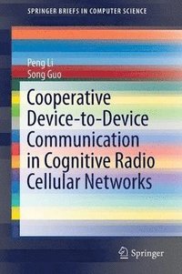 bokomslag Cooperative Device-to-Device Communication in Cognitive Radio Cellular Networks