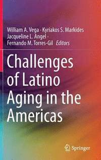 bokomslag Challenges of Latino Aging in the Americas