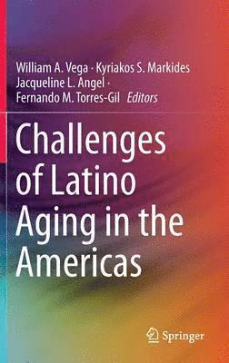 bokomslag Challenges of Latino Aging in the Americas