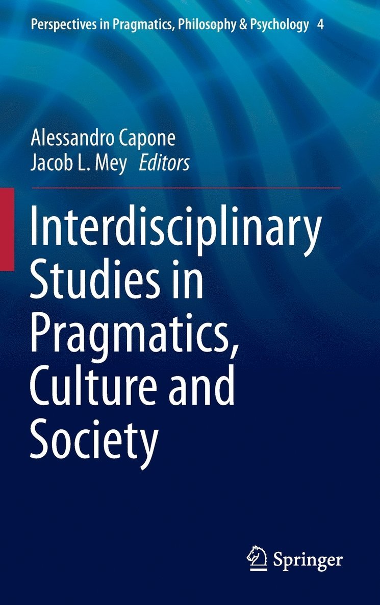 Interdisciplinary Studies in Pragmatics, Culture and Society 1