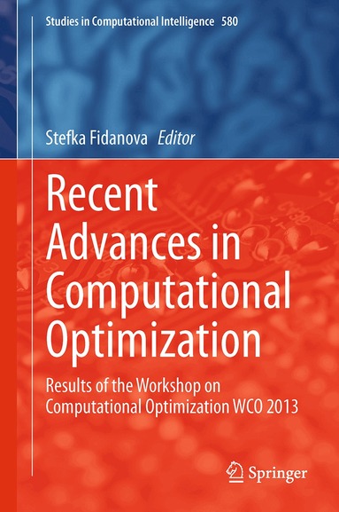 Stefka Fidanova - Recent Advances in Computational Optimization, Inbunden