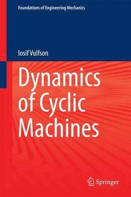 Dynamics of Cyclic Machines 1