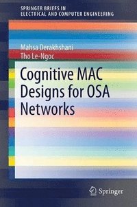 bokomslag Cognitive MAC Designs for OSA Networks