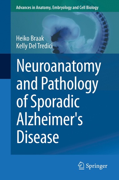 bokomslag Neuroanatomy and Pathology of Sporadic Alzheimer's Disease