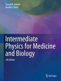 bokomslag Intermediate Physics for Medicine and Biology