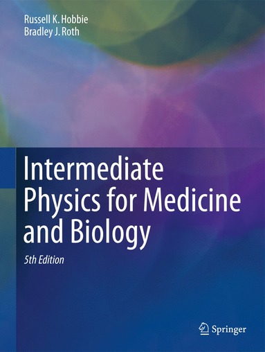 bokomslag Intermediate Physics for Medicine and Biology