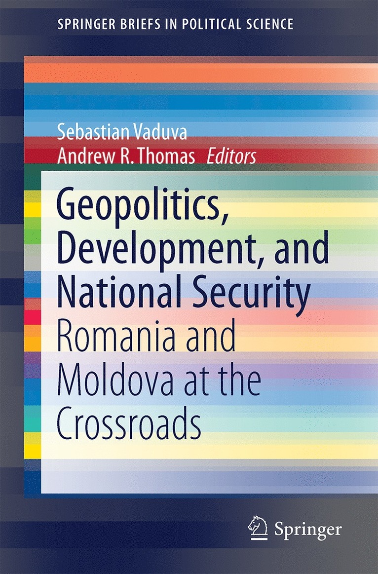 Sebastian Vaduva, Andrew R. Thomas - Geopolitics, Development, and National Security, Häftad