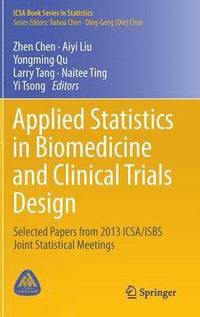 bokomslag Applied Statistics in Biomedicine and Clinical Trials Design