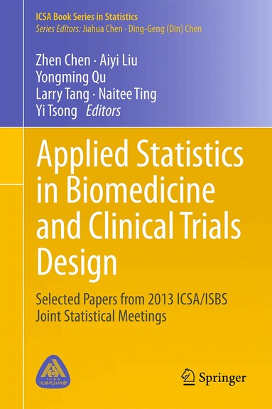 Zhen Chen, Aiyi Liu, Yongming Qu, Larry Tang, Naitee Ting, Yi Tsong - Applied Statistics in Biomedicine and Clinical Trials Design, Inbunden