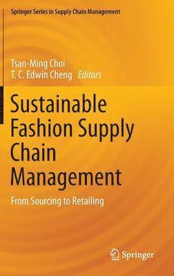 Sustainable Fashion Supply Chain Management 1