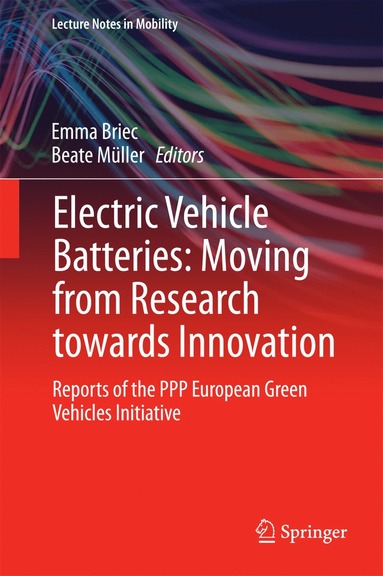 bokomslag Electric Vehicle Batteries: Moving from Research towards Innovation