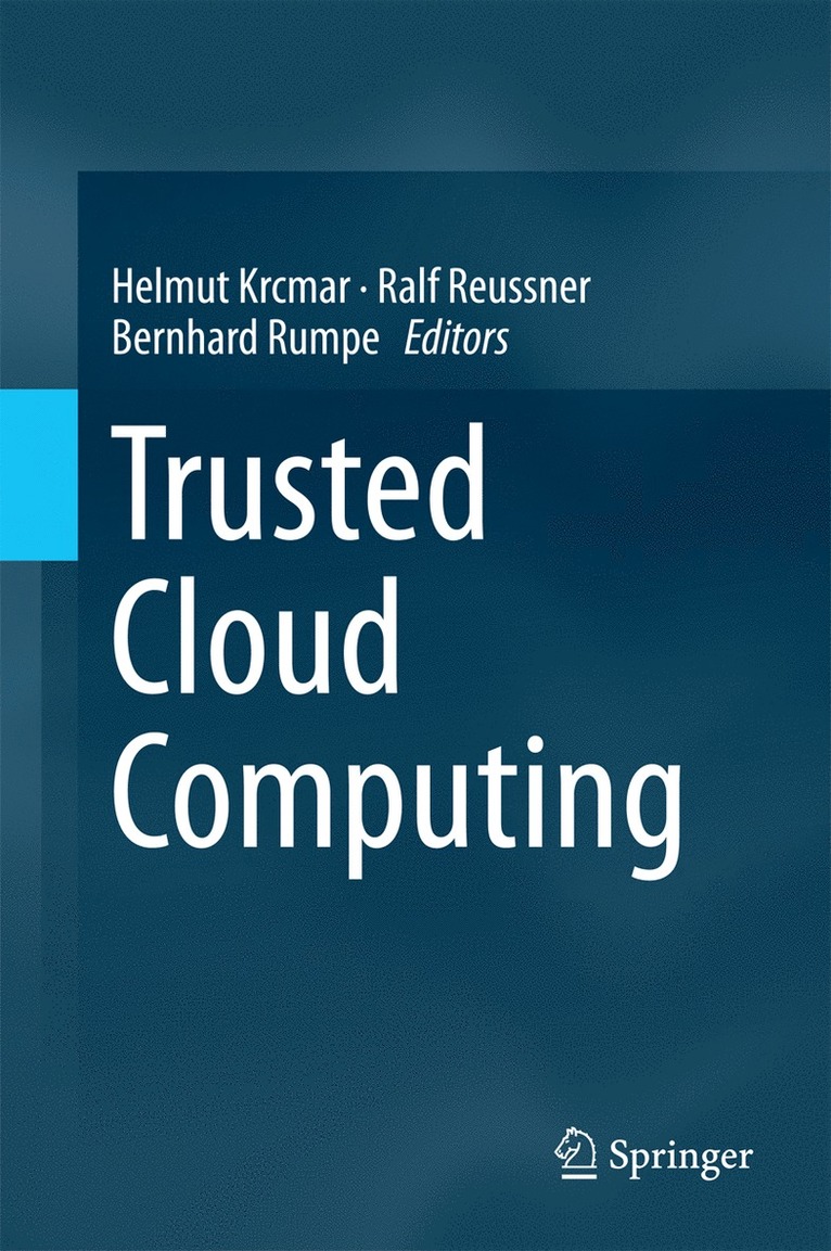 Helmut Krcmar, Ralf Reussner, Bernhard Rumpe - Trusted Cloud Computing, Inbunden