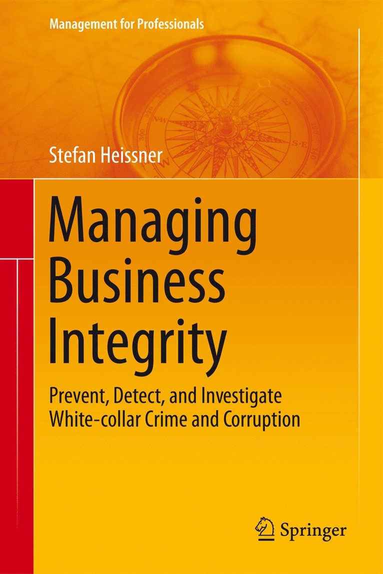 Stefan Heissner - Managing Business Integrity, Inbunden